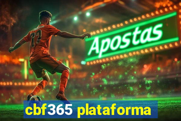 cbf365 plataforma